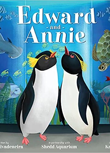 Edward and Annie: A Penguin Adventure